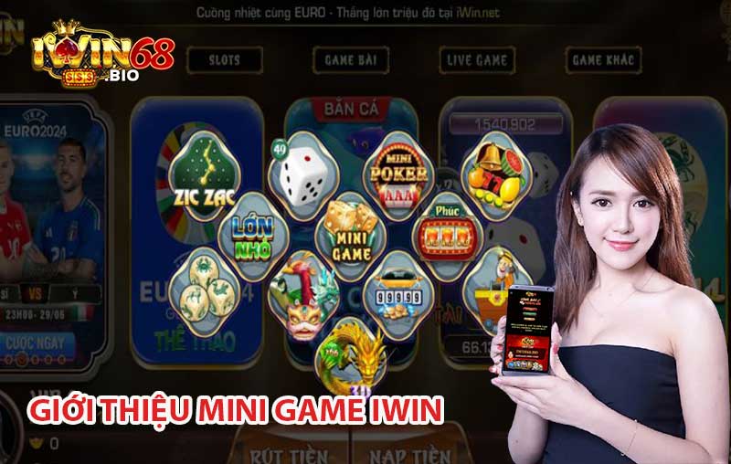 Mini game iWin - Trò chơi nhỏ gọn nhưng đầy hấp dẫn